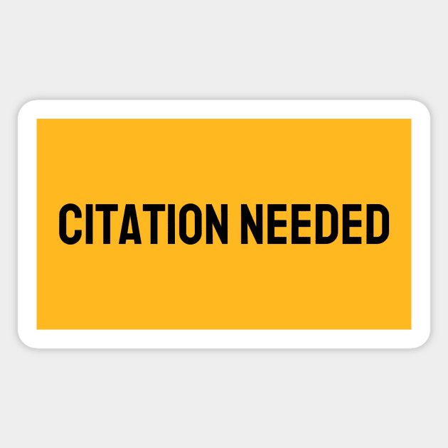 Citation Needed Sticker by Maintenance Phase